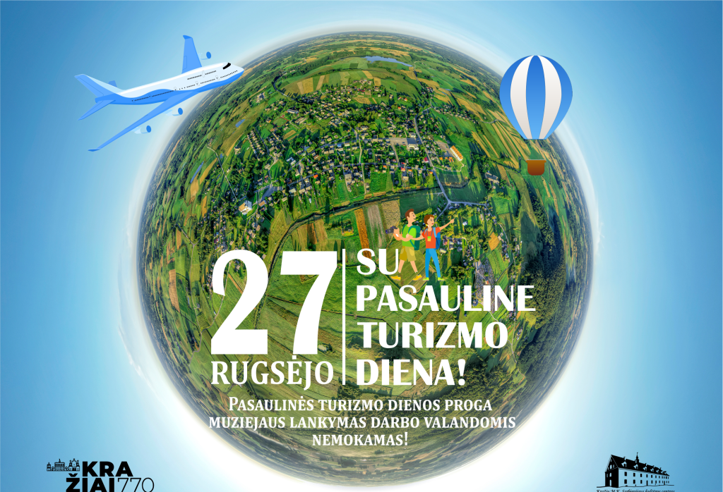 Rugsėjo 27 d. – Pasaulinė turizmo diena - Kelmės rajono savivaldybė